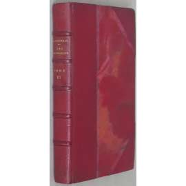 Les Confessions. Tome troisième [Vyznání, sv. 3; vazba; kůže; Nouvelle bibliothèque classique des Éditions Jouaust]