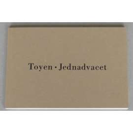 Toyen: Jedenadvacet [nová kniha; poslední kus; erotika; avantgarda; surrealismus]