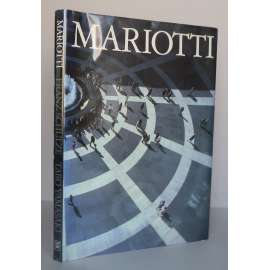 Mariotti [prezentace firmy MARIOTTI PRIMO s.r.l. Tivoli, CARLO MARIOTTI INC., architektura, stavitelství, stavební a sochařský kámen, projektové portfolio]