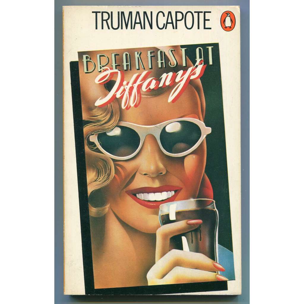 Breakfast at Tiffanyʾs (Breakfast at Tiffanyʾs, House of Flowers, A Diamond Guitar, A Christmas Memory) [beletrie, novely, povídky, Snídaně u Tiffanyho]