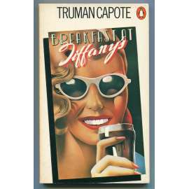 Breakfast at Tiffanyʾs (Breakfast at Tiffanyʾs, House of Flowers, A Diamond Guitar, A Christmas Memory) [beletrie, novely, povídky, Snídaně u Tiffanyho]