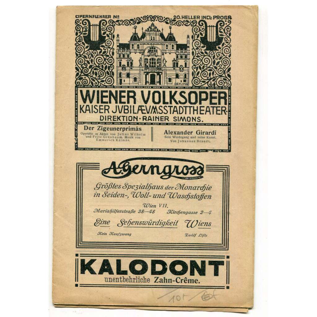 Opernfühhrer, Wiener Volksoper, Kaiser Jubilaeumsstadttheater. „Theater und Brettl“, illustrierte Zeitschrift für Theater und Kunst, Wien. Incl. Programm [Vídeňská národní opera, opereta, divadlo, Emmerich Kálmán, Alexander Girardi]