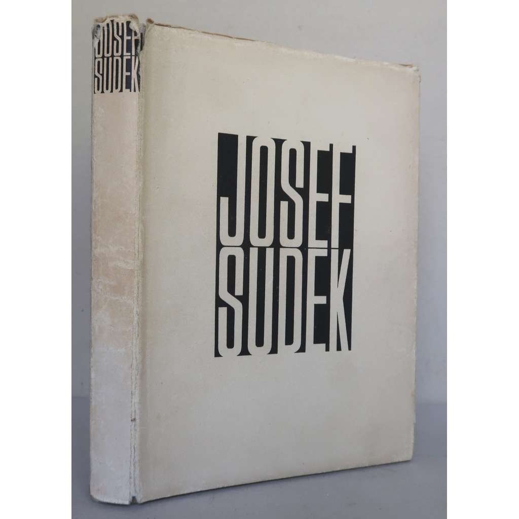 Josef Sudek: Fotografie  [1956, monografie J. Sudka k 60. narozeninám]