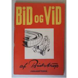 Bid og Vid. 10. argang [karikatura, humor, poválečná společenská a politická satira, kreslené vtipy]