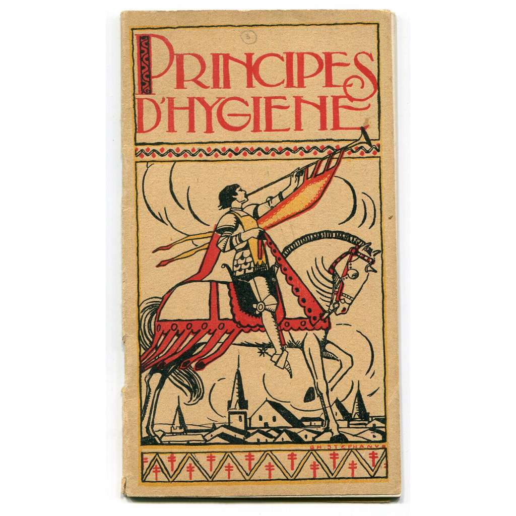 Principes dʾ Hygiene [hygiena, zdraví, tuberkulóza a další závažné choroby, obrana proti nemocem a tuberkulóze, ochranna zdraví, hygienické návyky, ilustrovaný rádce]