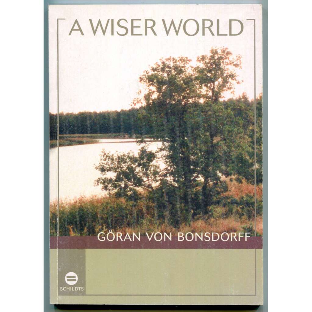 A Wiser World  ["Moudřejší svět", politologie, mezinárodní vztahy, globalizace, vzájemná závislost států, politika míru, mediace]