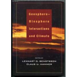 Geosphere-Biosphere Interactions and Climate [meteorologie, geofyzika, klimatologie, životní prostředí, ekologie, biogeochemický cyklus - koloběh látek]