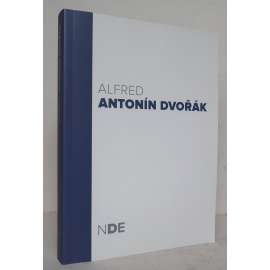 Antonín Dvořák: Alfred. Heroická opera o třech dějstvích, B 16 [operní hudba, český romantismus, noty, hudebniny, výtah pro klavír a libreto]