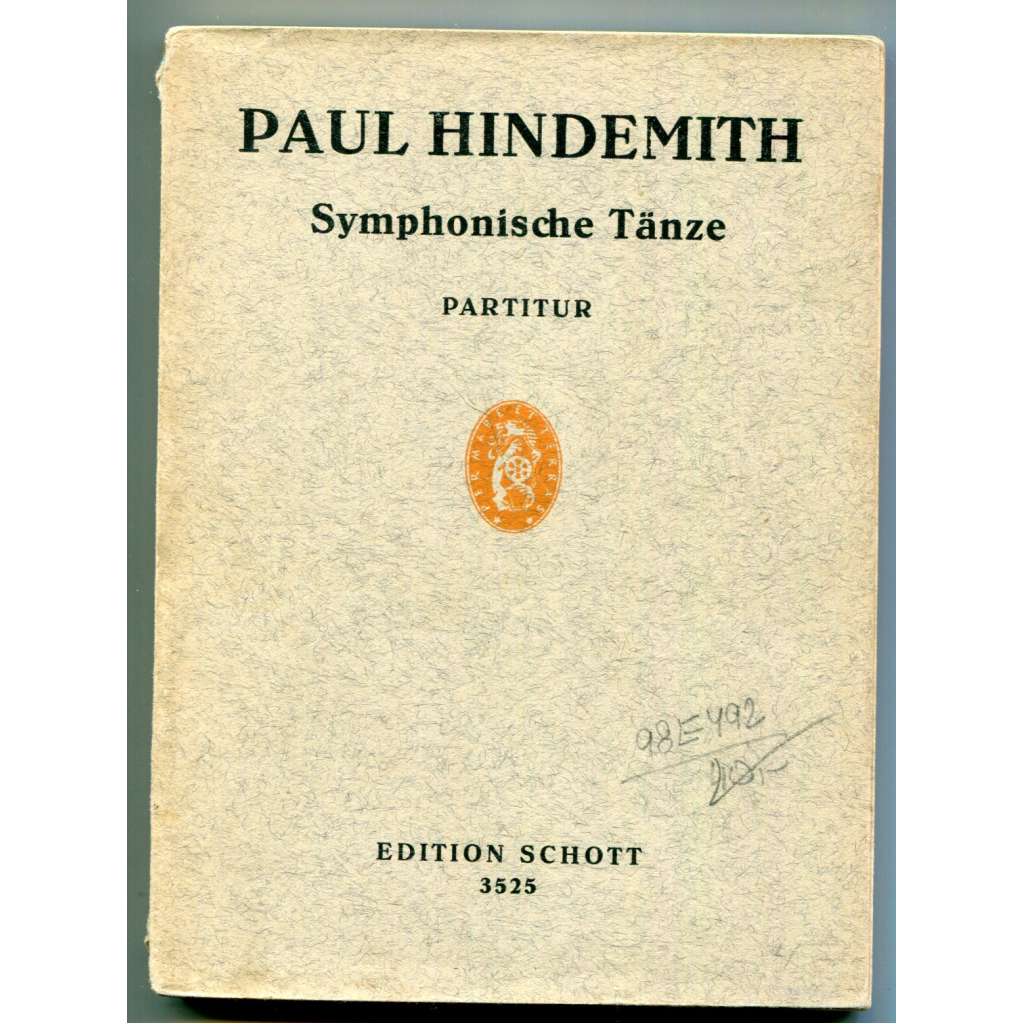 Symphonische Tänze für Orchester. Paul Hindemith 1937. Partitur [Edition Schott, Nr. 3525][symfonické tance pro orchestr, noty, hudebniny, hudba 20. století - moderna]