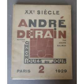 André Derain [= XXe. Siecle; 2] [moderna, francouzské umění 20. století, fauvismus, avantgarda]