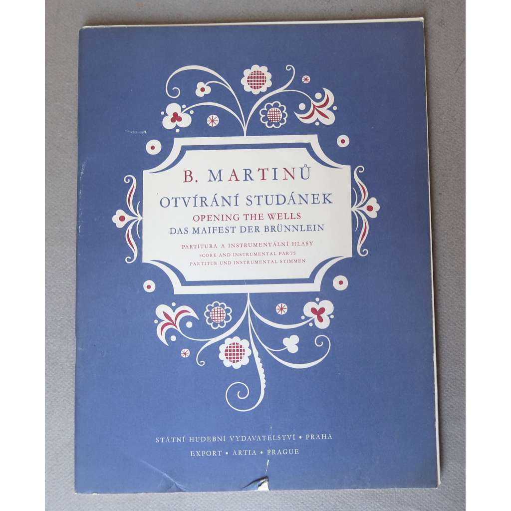 Bohuslav Martinů: Otvírání studánek. Na texty Miloslava Bureše. Partitura a instrumentální hlasy [česká klasická hudba 20. století, kantáta, hudebniny, noty]