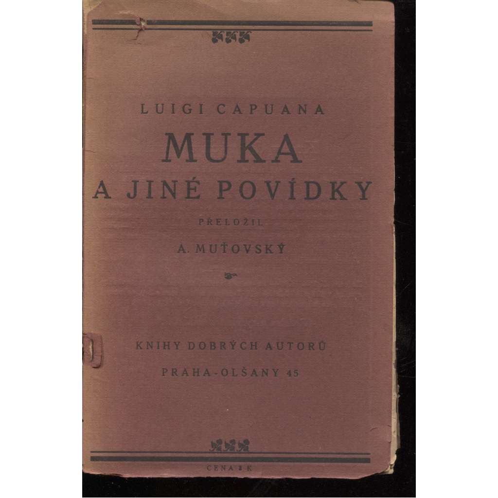 Muka a jiné povídky (edice: Knihy dobrých autorů, sv. 154) [povídky, ilustrace Pravoslav Kotík]