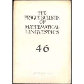 The Prague Bulletin of Mathematical Linguistics 46 (1986)
