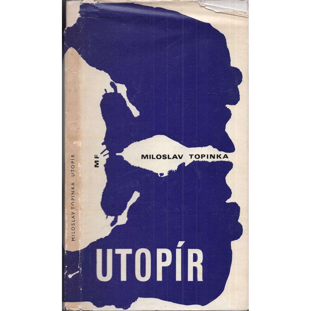 Utopír (Miloslav Topinka, 1969 - ilustroval Rudolf Němec)