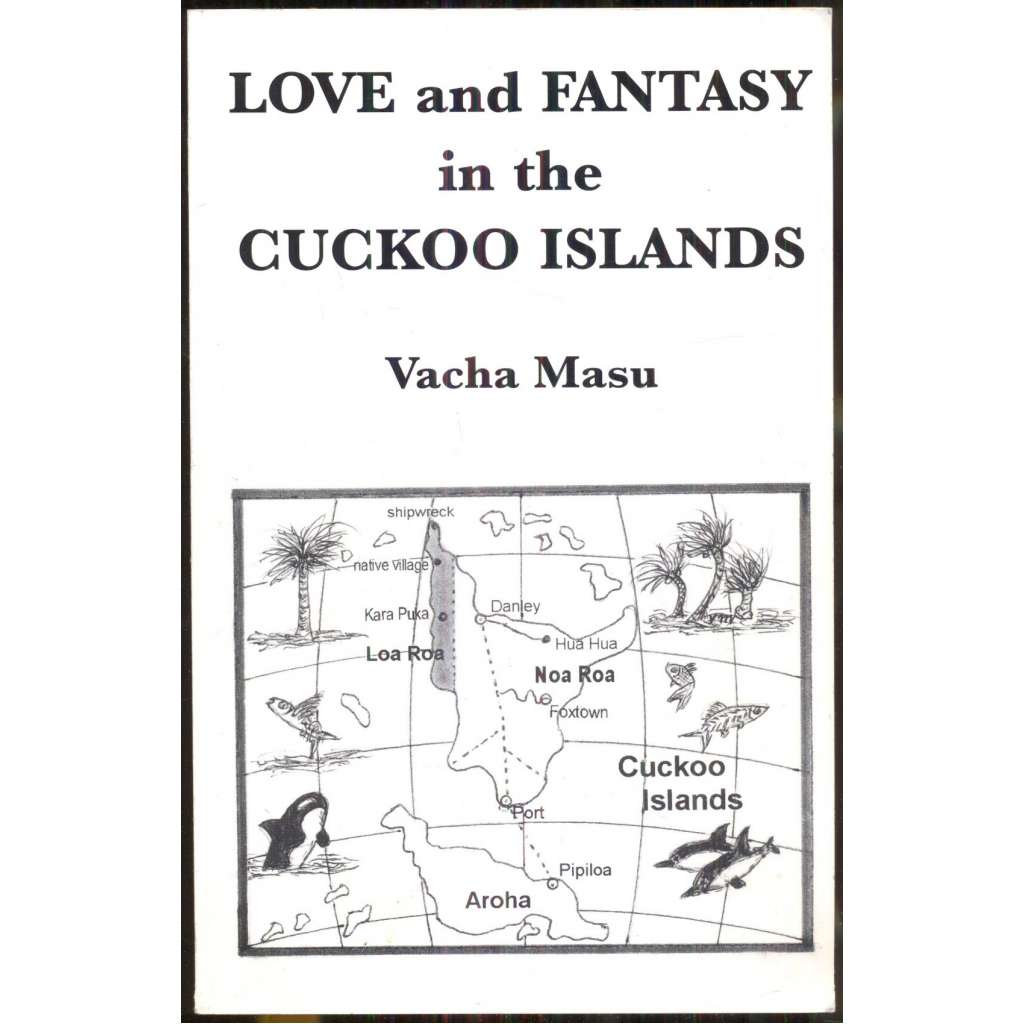 Love and Fantasy in the Cuckoo Islands