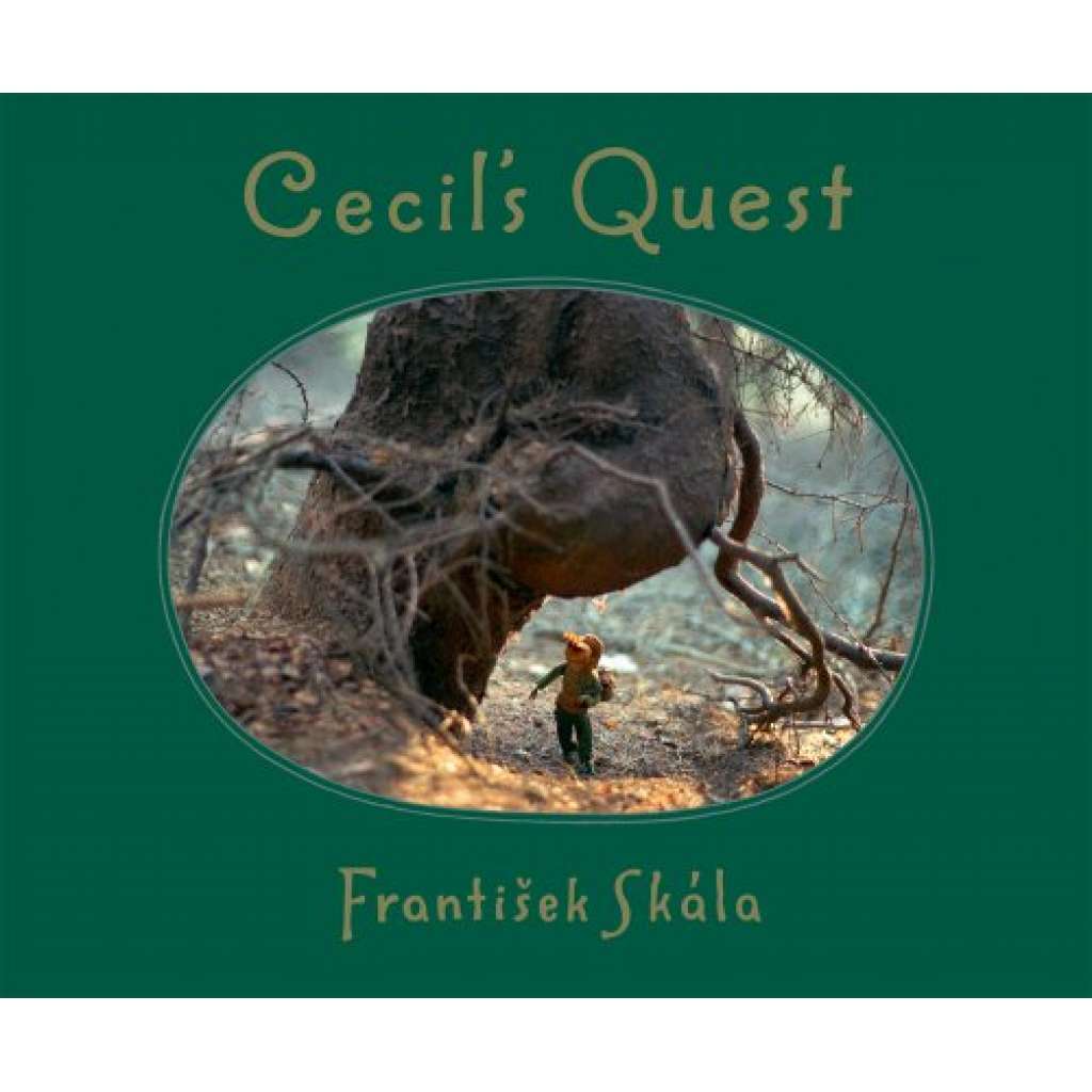 Cecil's Quest  [Skutečný příběh Cílka a Lídy v anglickém překladu] František Skála
