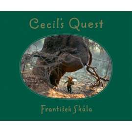 Cecil's Quest  [Skutečný příběh Cílka a Lídy v anglickém překladu] František Skála