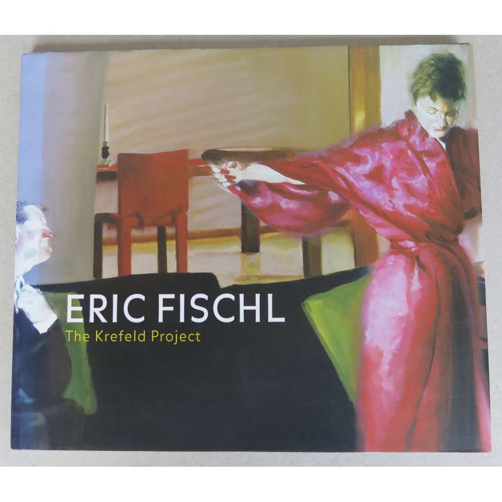 Eric Fischl: The Krefeld Project [katalog výstavy] HOL