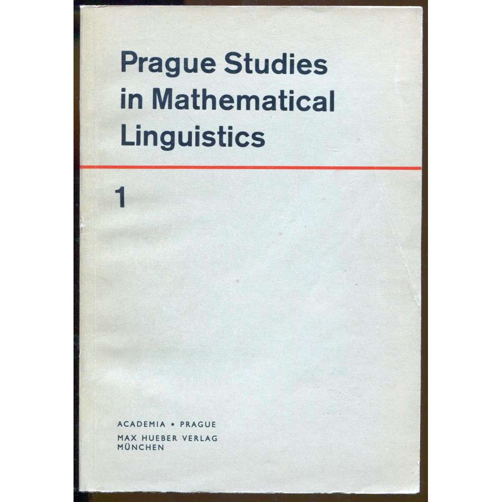 Prague Studies in Mathematical Linguistics 1 [matematická lingvistika, sborník]