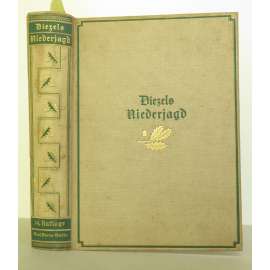 Diezels Niederjagd. Vierzehnte Auflage der Originalausgabe herausgegeben von Ernst Kluge [myslivectví, lov, drobná zvěř]
