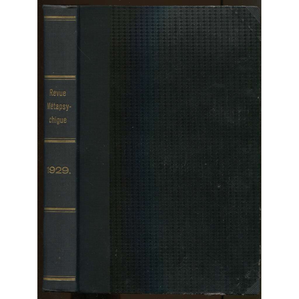 Revue Métapsychique. Année 1929. Bulletin de l'Institut Métapsychique International [metafyzika , esoterika]HOL