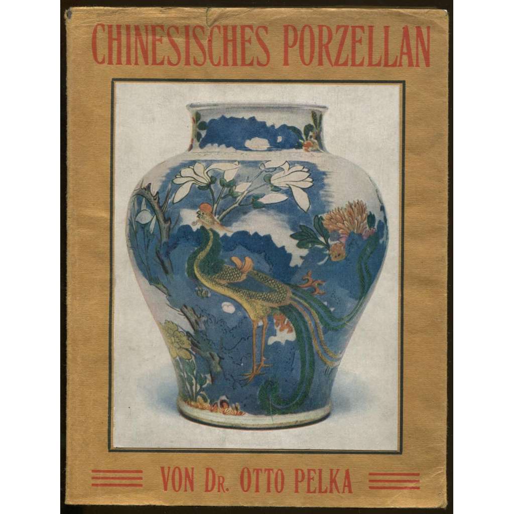 Chinesisches Porzellan [čínský porcelán]