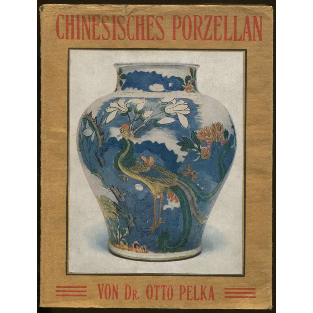 Chinesisches Porzellan [čínský porcelán]