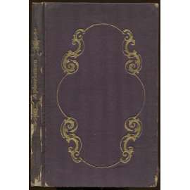 Aphorismen. Eine Sammlung gewählter Stellen aus den Werken der besten Schriftsteller. Für die reifere Jugend und ihre Erzieher [aforismy, sbírka]