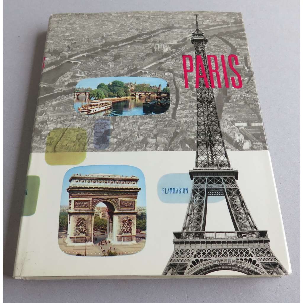 Paris [Paříž, obrazová publikace]