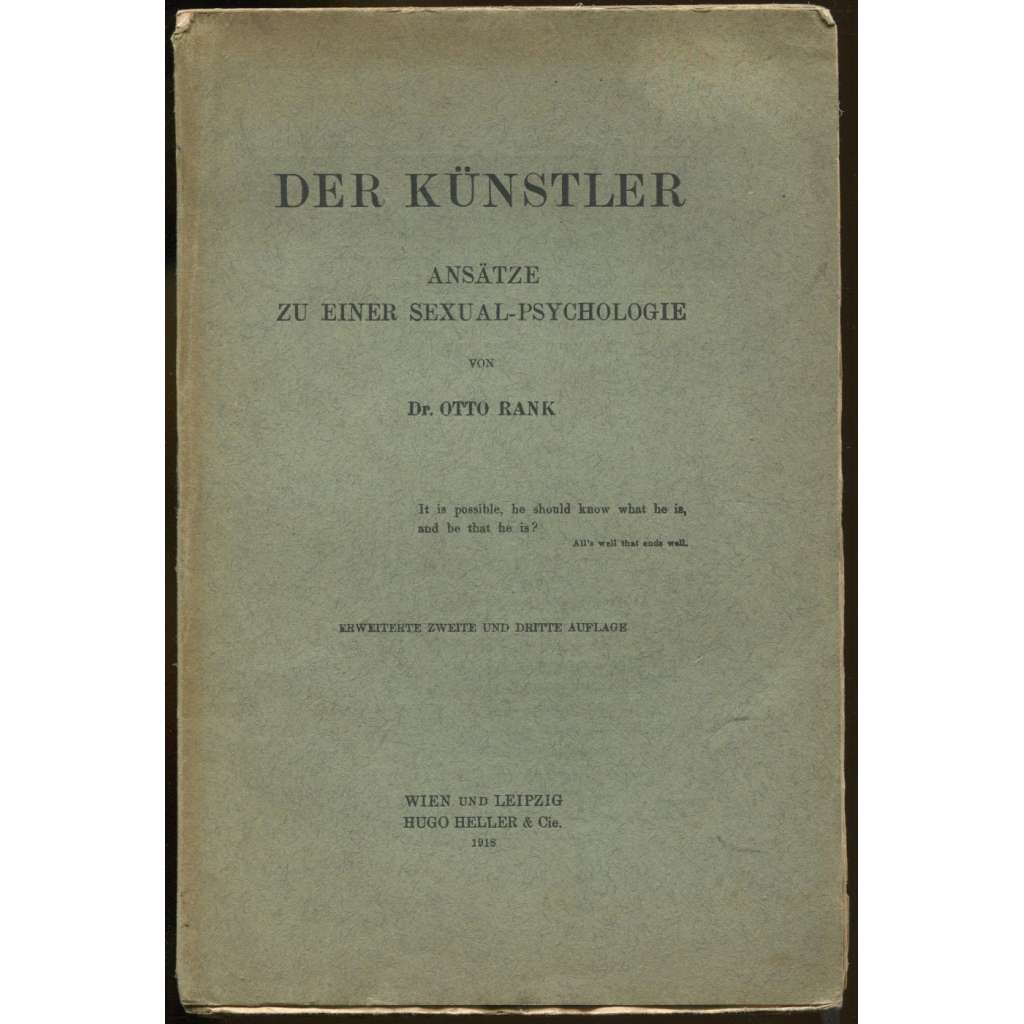 Der Künstler. Ansätze zu einer Sexual-Psychologie. Erweiterte zweite und dritte Auflage [sexuologie, psychologie]