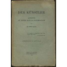 Der Künstler. Ansätze zu einer Sexual-Psychologie. Erweiterte zweite und dritte Auflage [sexuologie, psychologie]