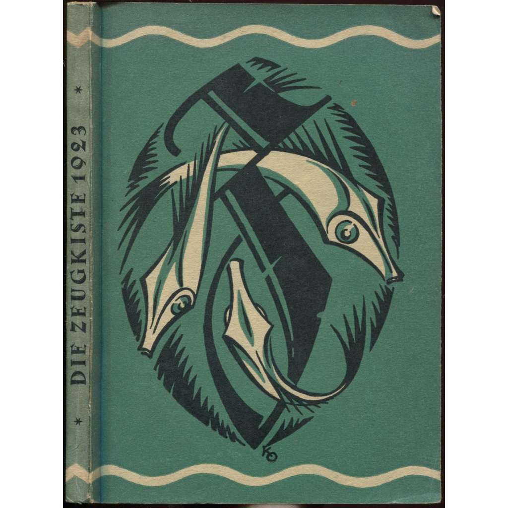 Die Zeugkiste 1923. Kurioser Almanach für Buchdrucker, Buchgewerbler und Buchfreunde [kalendář, tiskaři, vazači]