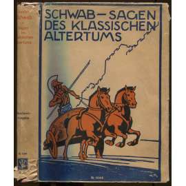 Sagen des klassischen Altertums. In freier Auswahl für die Jugend bearbeitet [báje, antika]