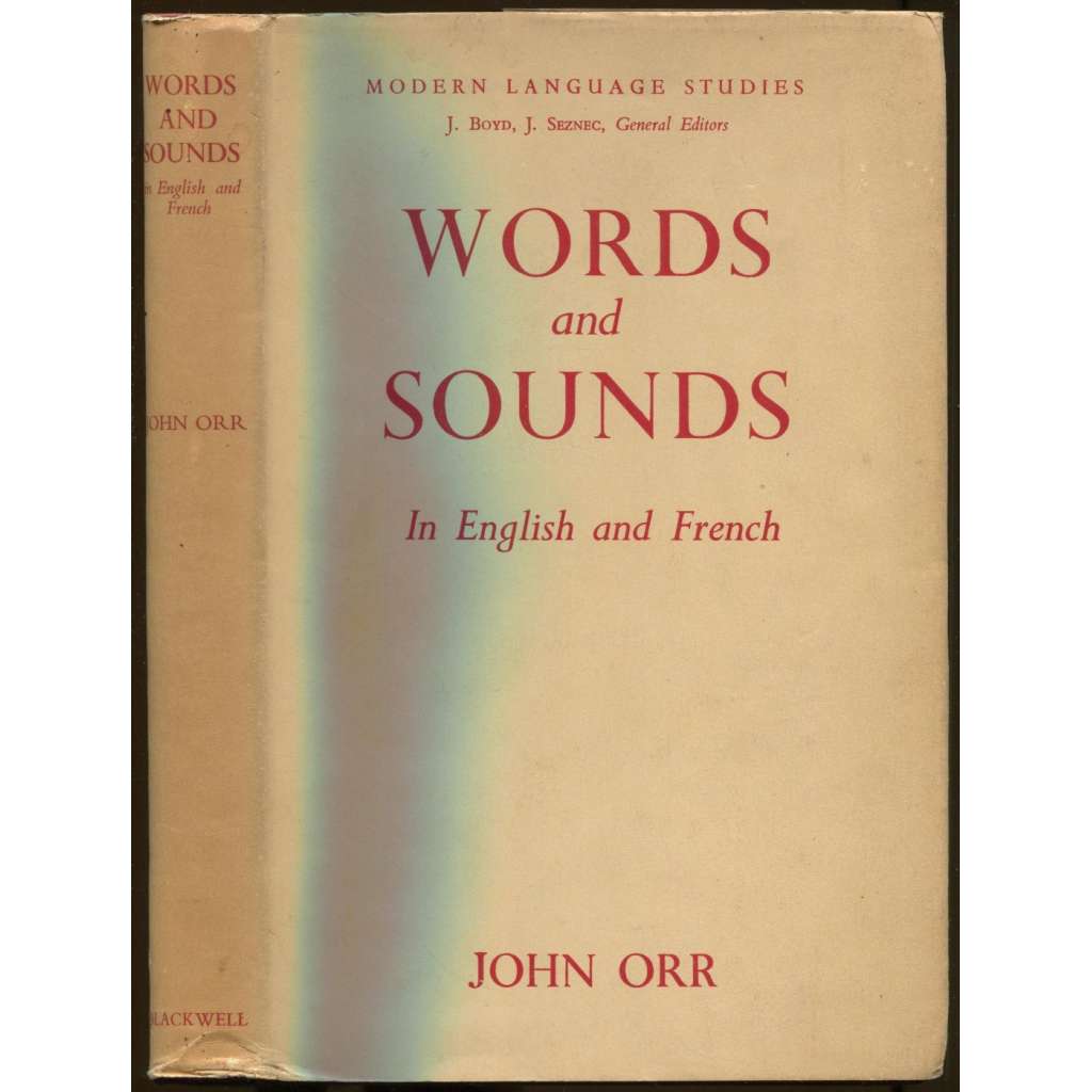 Words and Sounds in English and French [= Modern language studies] [srovnávací jazykověda]