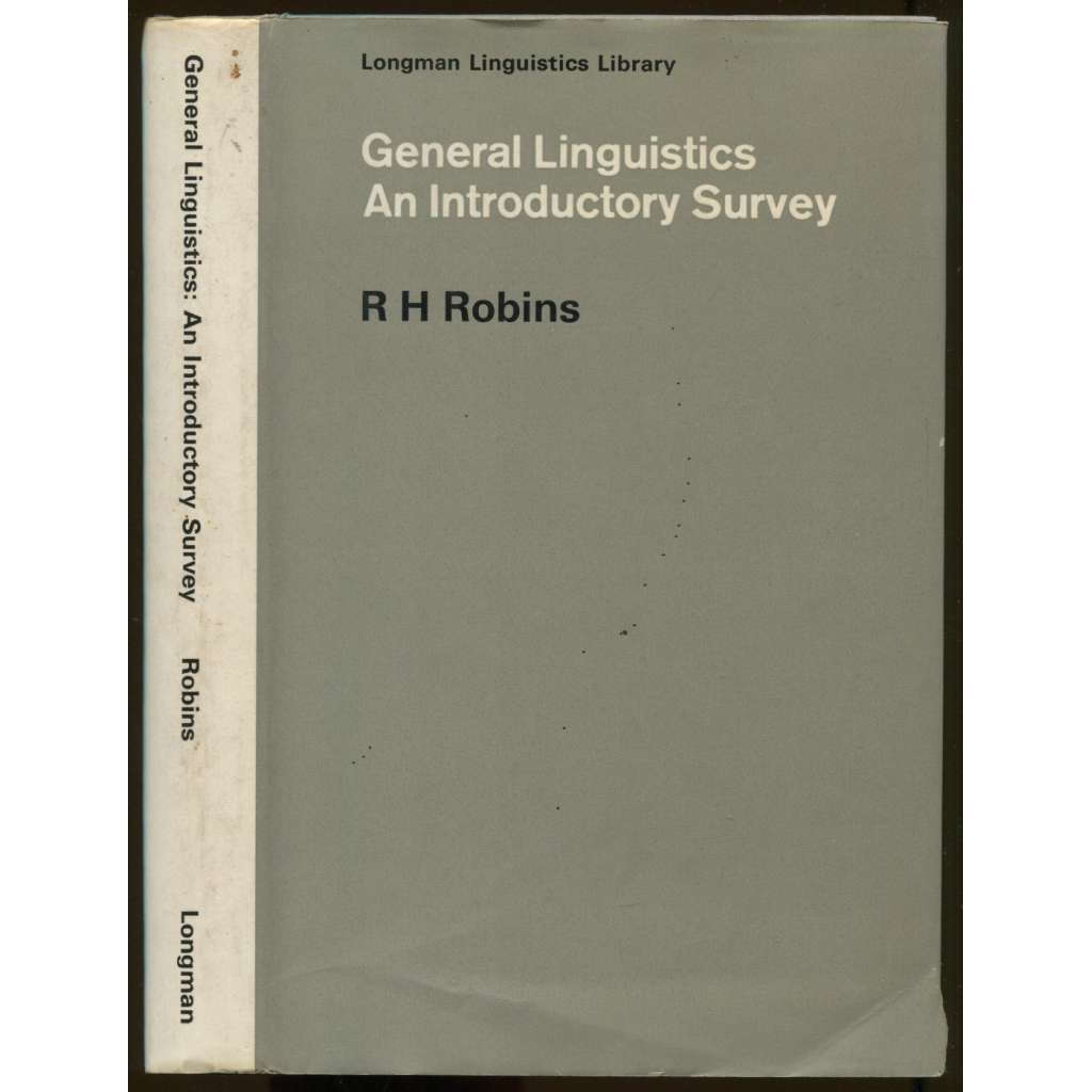 General Linguistics: An Introductory Survey. Second Edition [obecná jazykověda, úvod]