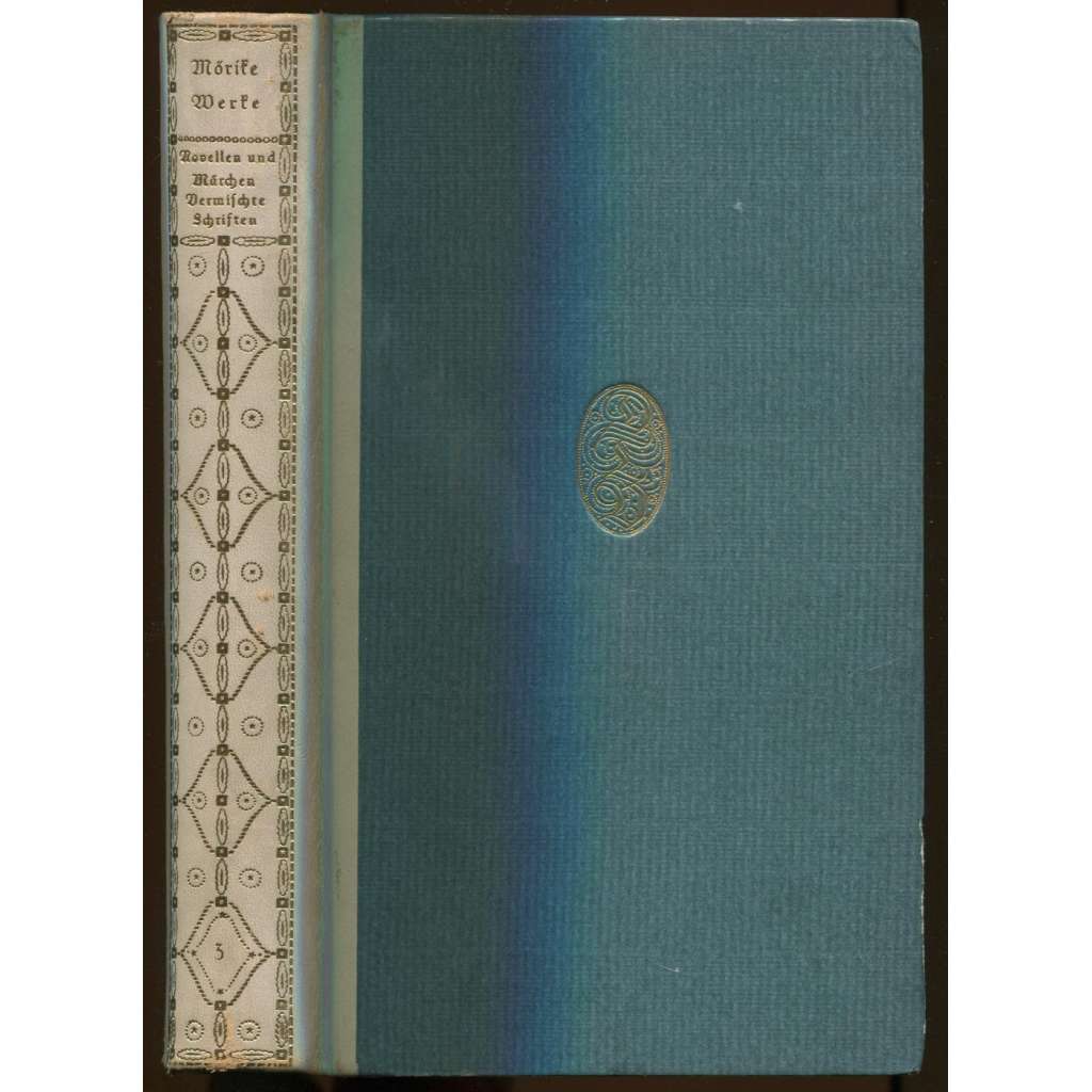 Novellen und Märchen, Vermischte Schriften, Dramatisches [= Tempel Klassiker. Mörikes Sämtliche Werke; Dritter Band] apart, pergamenová vazba, beletrie, HOL