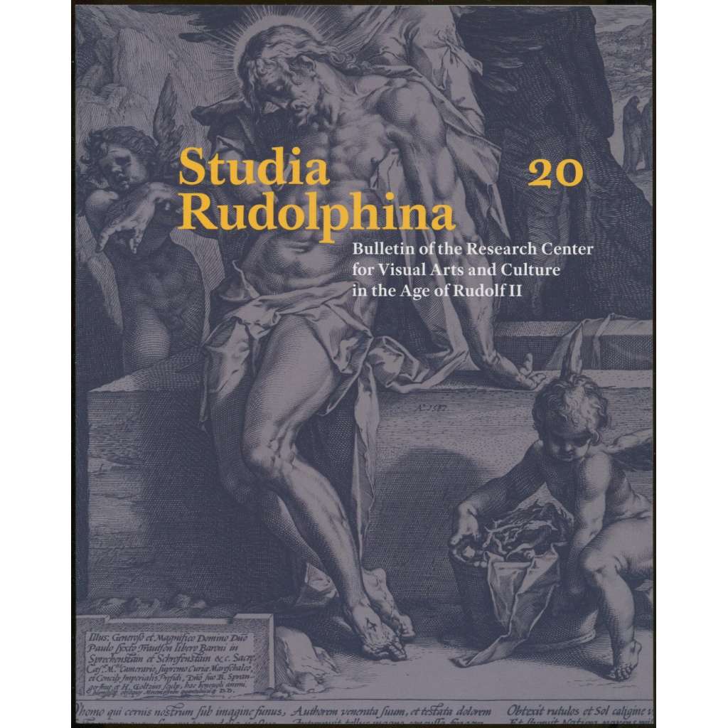 Studia Rudolphina 20: Bulletin of the Research Centre for Visual Art and Culture in the Age of Rudolf II [časopis, dějiny umění, renesance]