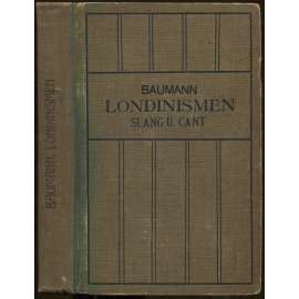 Londinismen (Slang und Cant) [slovník, angličtina]