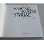 Magna Mater Styriae. Mit Fotos von Peter Philipp	[Steiermark, Štýrsko, místopis]