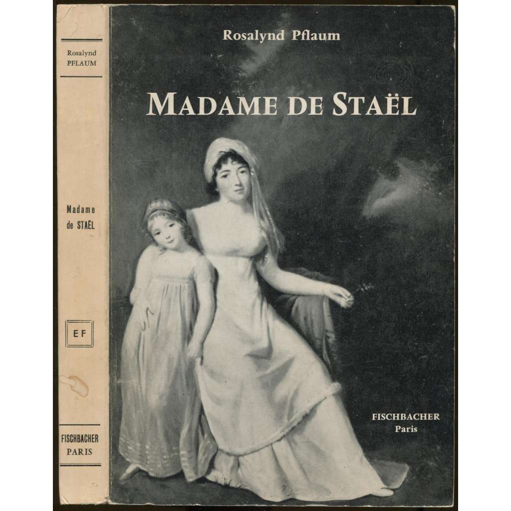 La famille Necker Madame de Stael et sa descendance [literatura, Švýcarsko]