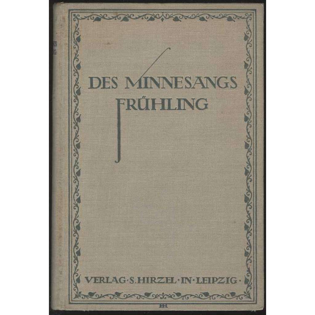 Des Minnesangs Frühling ... [střední horní němčina, čítanka]