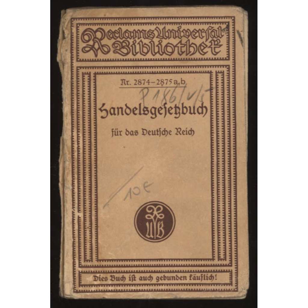 Handelsgesetzbuch für das Deutsche Reich vom 10. Mai 1897 ... [obchodní právo, Německá říše]