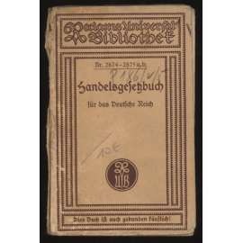 Handelsgesetzbuch für das Deutsche Reich vom 10. Mai 1897 ... [obchodní právo, Německá říše]
