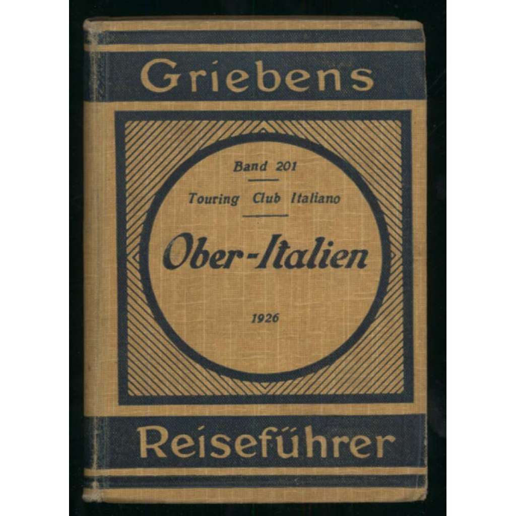 Oberitalien. 25 Karten - 25 Stadpläne - 10 Grundrisse [= Griebens Reiseführer; Band 201]	[severní Itálie, průvodce, bedekr, místopis]