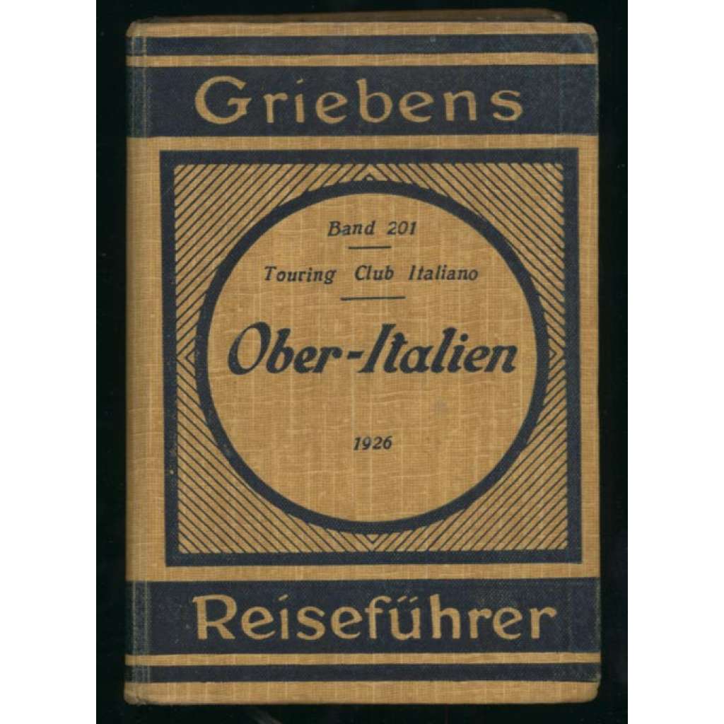 Oberitalien. 25 Karten - 25 Stadpläne - 10 Grundrisse [= Griebens Reiseführer; Band 201]	[severní Itálie, průvodce, bedekr, místopis]