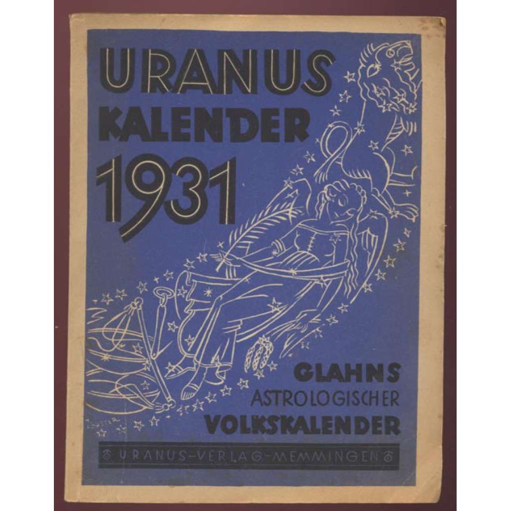 Uranus-Kalender. Glahns astrologischer Volkskalender 1931 [astrologie, kalendář]