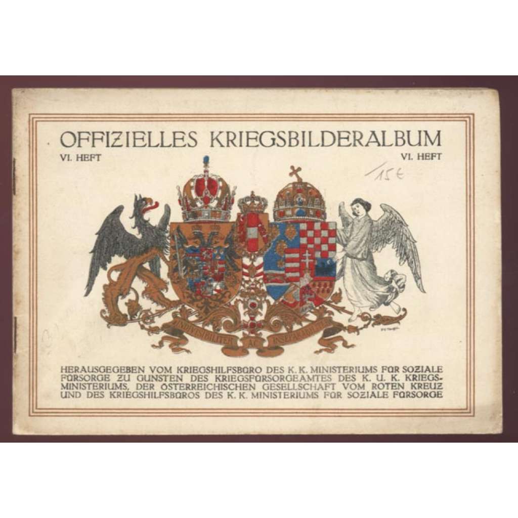 Offizieles Kriegsbilderalbum 1914 - 1918. Fünfte Folge. VI. Heft [První světová válka, Rakousko-Uhersko, fotografie]