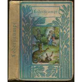 Coopers Lederstrumpf-Erzählungen. Für die Jugend bearbeitet von Franz Hoffmann. Mit 6 Farbendruckbildern von W. Schäfer [Příběhy kožené punčochy, dětské, dobrodružné knihy]