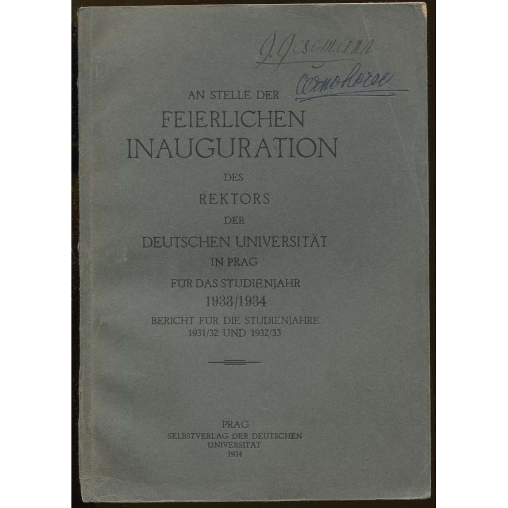 An Stelle der feierlichen Inauguration des Rektors der Deutschen Universität in Prag 1933/1934. Bericht für die Studienjahre 1931/32 und 1932/33 - Der montenegrinische Mensch [Německá karlo-ferdinandova univerzita, Černá hora]