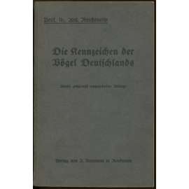 Die Kennzeichen der Vögel Deutschlands. ... [ornitologie, ptáci, Německo]